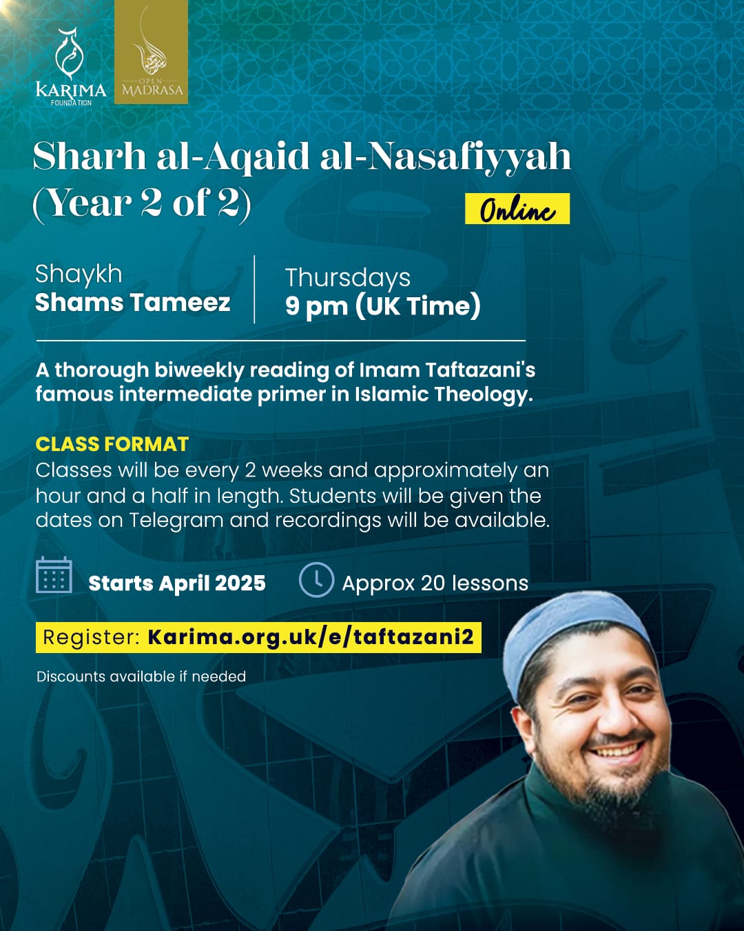 Sharh al-Aqaid al-Nasafiyya of Imam Taftazani (Year 2 of 2)